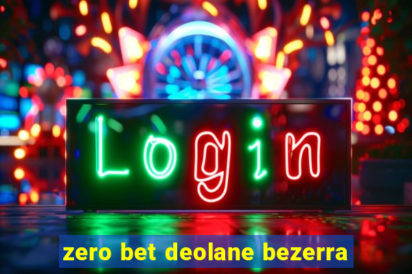 zero bet deolane bezerra